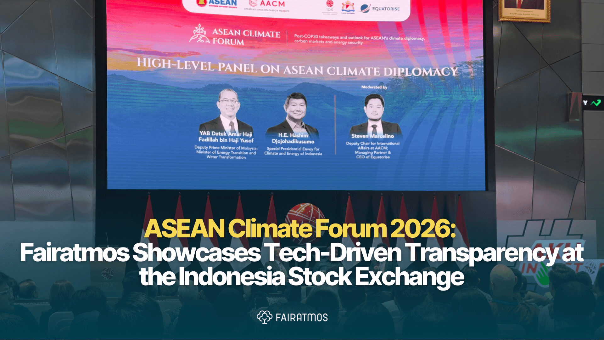 ASEAN Climate Forum 2026: Fairatmos Showcases Tech-Driven Transparency at the Indonesia Stock Exchange