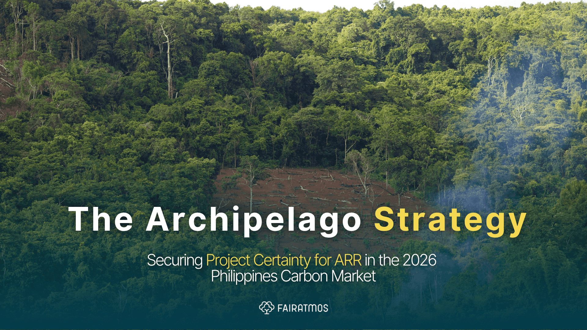 The Archipelago Strategy: Securing Project Certainty for ARR in the 2026 Philippine Carbon Market